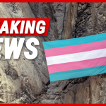 Yosemite Ranger Fired After Hanging 55-Foot Transgender Flag On El Capitan With Drag Queen Pattie Gonia